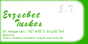 erzsebet tuskes business card