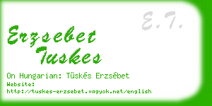 erzsebet tuskes business card